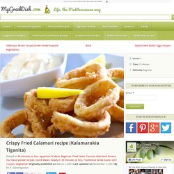 Crispy Fried Calamari recipe (Kalamarakia Tiganita)