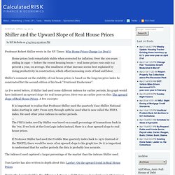 Shiller and the Upward Slope of Real House Prices