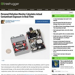 Personal Pollution Monitor Calculates Actual Contaminant Exposure in Real-Time