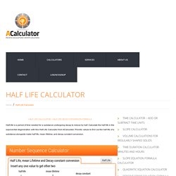 Half Life Calculator - Decay Conversion Formula