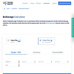 Brokerage Calculator - Use Brokerage Charges Calculator Online at TradeSmart