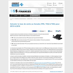 Calculer la taxe de vente au Canada (TPS, TVQ & TVH) pour 2011 - Crédit Finance +