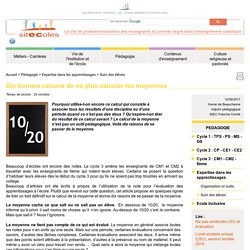 Dix bonnes raisons de ne plus calculer les moyennes - Document sitEColes