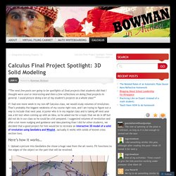 Calculus Final Project Spotlight: 3D Solid Modeling