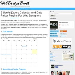 9 Useful jQuery Calendar And Date Picker Plugins For Web Designers