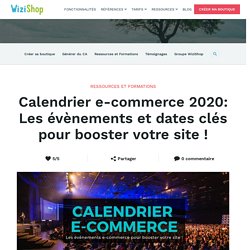 Calendrier E-commerce 2020 : Tous les évènements et dates !