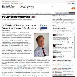 California billionaire Tom Steyer drops $1 million on WA elections