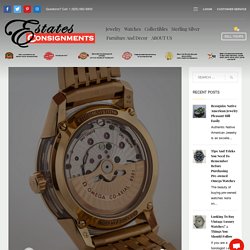 Watch Parts and Repair Store California- Estates Consignments