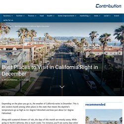 Best Places to Visit in California Right in December