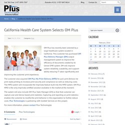 California Health Care System Selects OM Plus