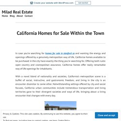 California Homes for Sale Within the Town