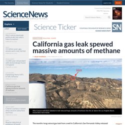 California gas leak spewed massive amounts of methane