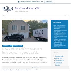 New York to California Movers help you carry goods safely.