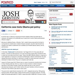 California case tests President Barack Obama's marijuana policy