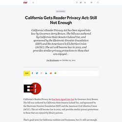 California Gets Reader Privacy Act: Still Not Enough