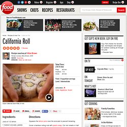 California Roll Recipe : Alton Brown