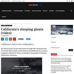 *****California sleeping giants: High-risk volcanoes in California video