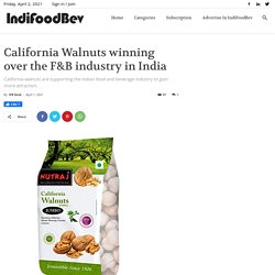 California Walnuts winning over the F&B industry in India