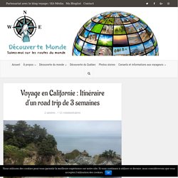 Voyage en Californie : Itinéraire d'un road trip de 3 semaines