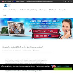 Call 1-877-232-0717 Fix Android File Transfer Not Working on Mac