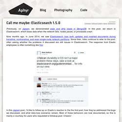 Call me maybe: Elasticsearch 1.5.0