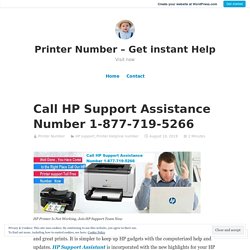 Call HP Support Assistance Number 1-877-719-5266