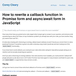 How to rewrite a callback function in Promise form and async/await form in JavaScript