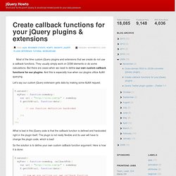 Create callback functions for your jQuery plugins & extensions