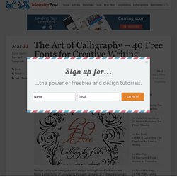 The Art of Calligraphy - 40 Free Fonts for Creative Writing