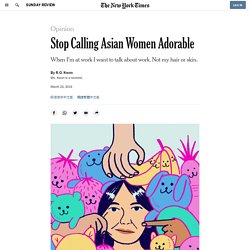 Stop Calling Asian Women Adorable