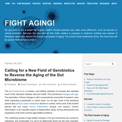 Calling for a New Field of Gerobiotics to Reverse the Aging of the Gut Microbiome