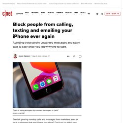 Block people from calling, texting and emailing your iPhone ever again