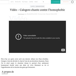 Vidéo – Calogero chante contre l’homophobie