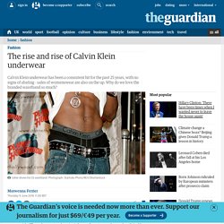 The rise and rise of Calvin Klein underwear