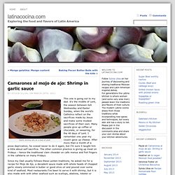 Camarones al mojo de ajo: Shrimp in garlic sauce « latinacocina.com