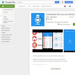 Cambiador de voz con efectos - Aplicaciones en Google Play