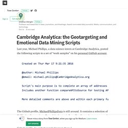 Cambridge Analytica: the Geotargeting and Emotional Data Mining Scripts