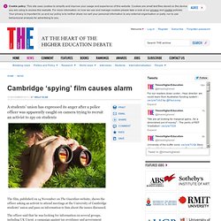 Cambridge ‘spying’ film causes alarm