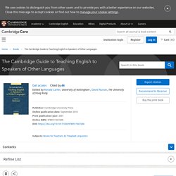 The Cambridge Guide to Teaching English to Speakers of Other Languages edited by Ronald Carter