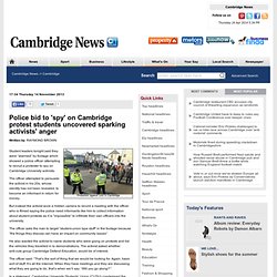 Police bid to 'spy' on Cambridge protest students uncovered sparking activists' anger