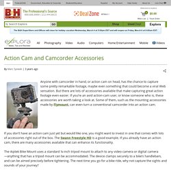 Action Cam and Camcorder Accessories