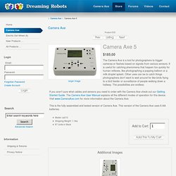 Camera Axe 5 [ca010] - $185.00 : Dreaming Robots Store