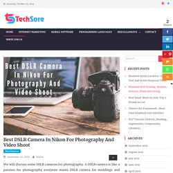 Best DSLR Camera In Nikon For Photography And Video Shoot.