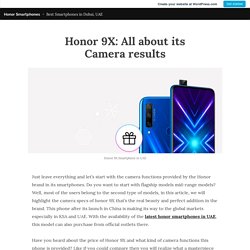 Honor 9X: All about its Camera results – Honor Smartphones
