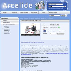 Ultra micro camera FPV spektrum VA1100 - Arcalide