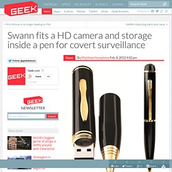 Swann fits a HD camera and storage inside a pen for covert surveillance – New Tech Gadgets & Electronic Devices
