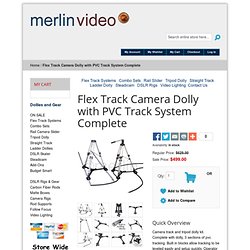 Flex Track Dolly System and Straight Dolly Track kit. Includes Dolly with Flex Track and Straight Dolly Tracks and Carry Bag