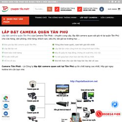 Lắp đặt camera quận Tân Phú giá rẻ chuyên nghiệp uy tín #1