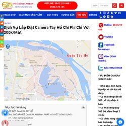 Lắp Đặt Camera Tây Hồ - Dịch vụ Chi Phí Chỉ 200k/Mắt_0942219668