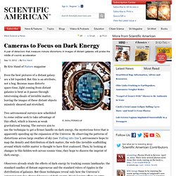 Cameras to Focus on Dark Energy
